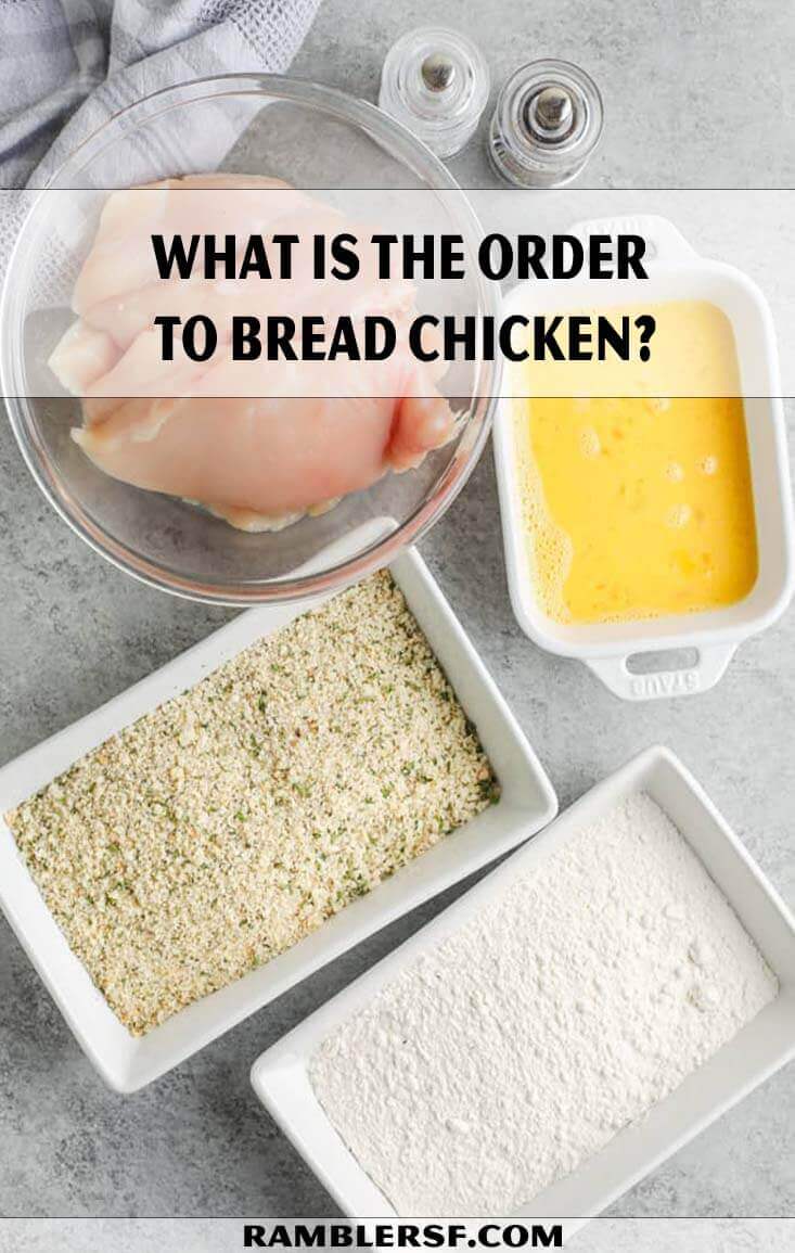 What Is The Order To Bread Chicken