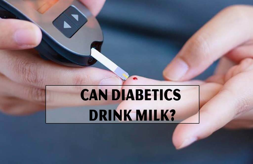 Can Diabetics Drink Milk?