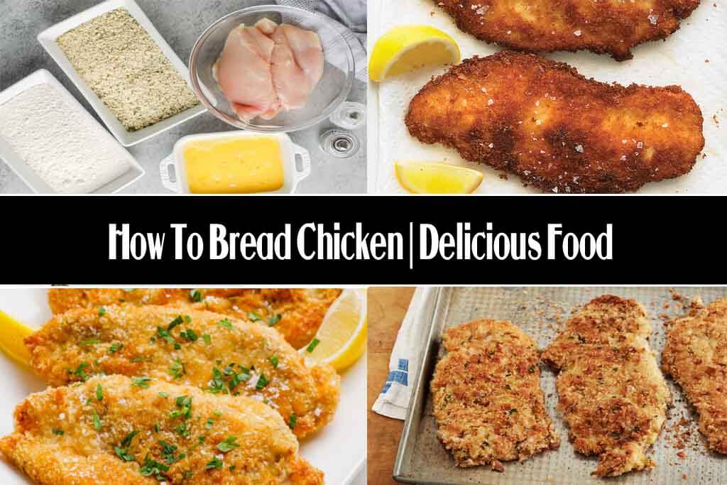 How To Bread Chicken
