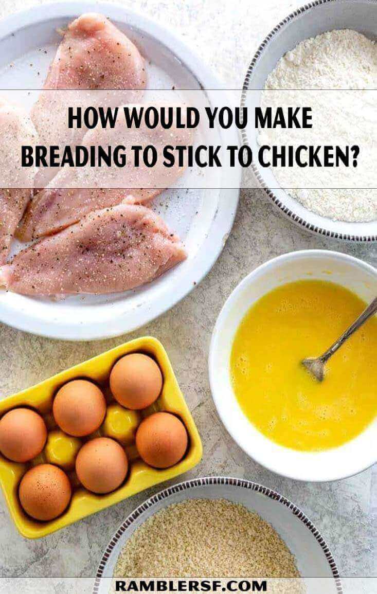 Make Breading To Stick To Chicken