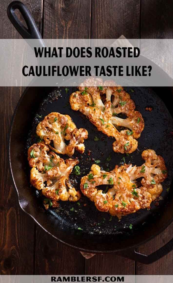 Roasted Cauliflower Taste Like