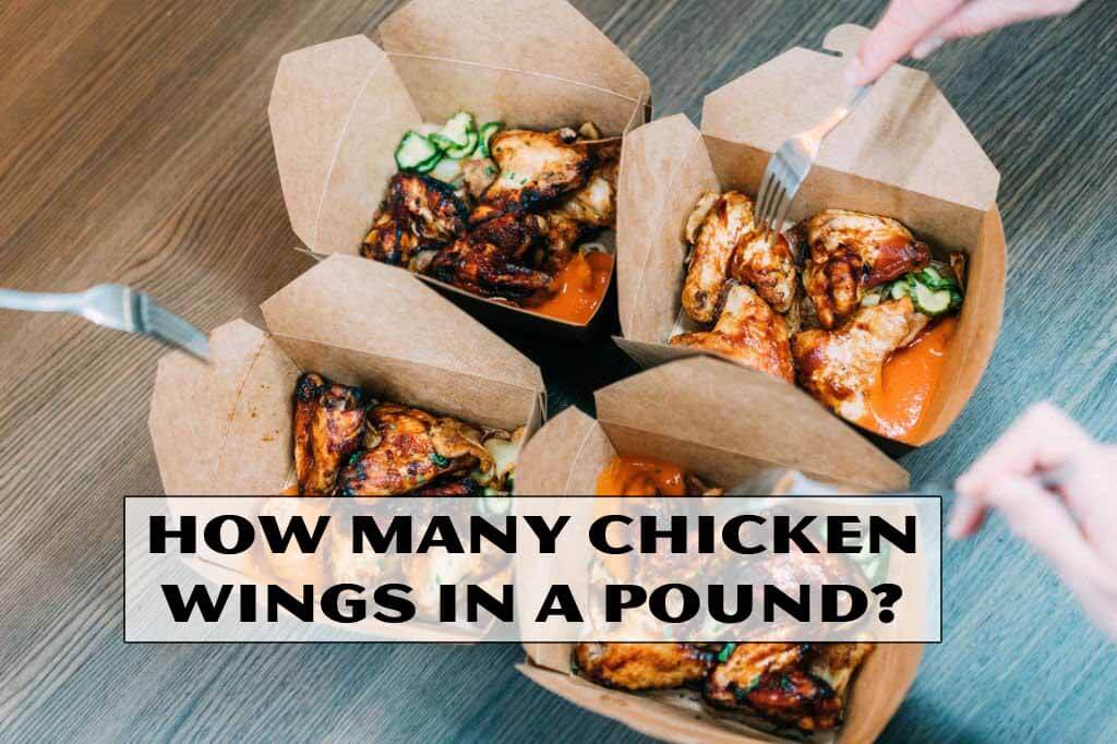 How Many Chicken Wings in a Pound