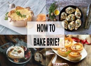 How to Bake Brie