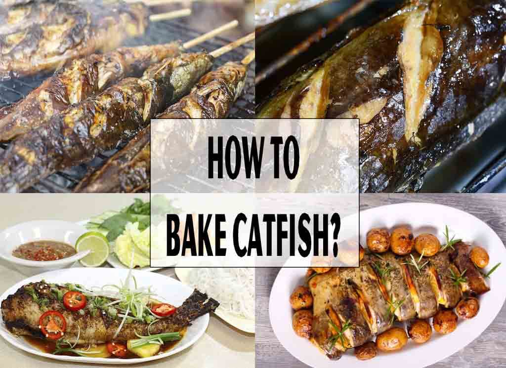How to Bake Catfish: Detailed instructions