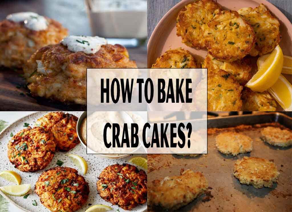How to Bake Crab Cakes