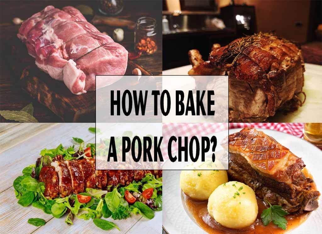 How to Bake a Pork Chop