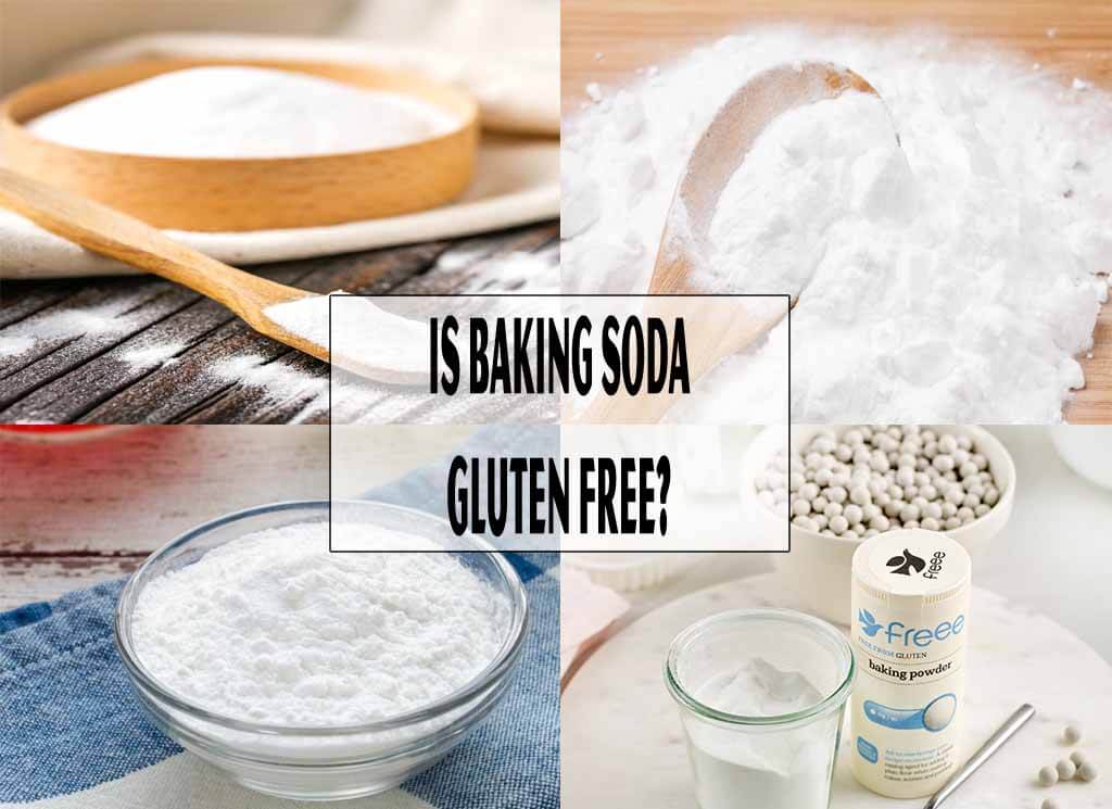 Is Baking Soda Gluten Free?
