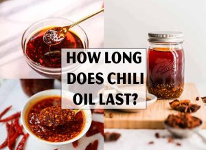 How Long Does Chili Oil Last