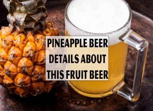Pineapple Beer